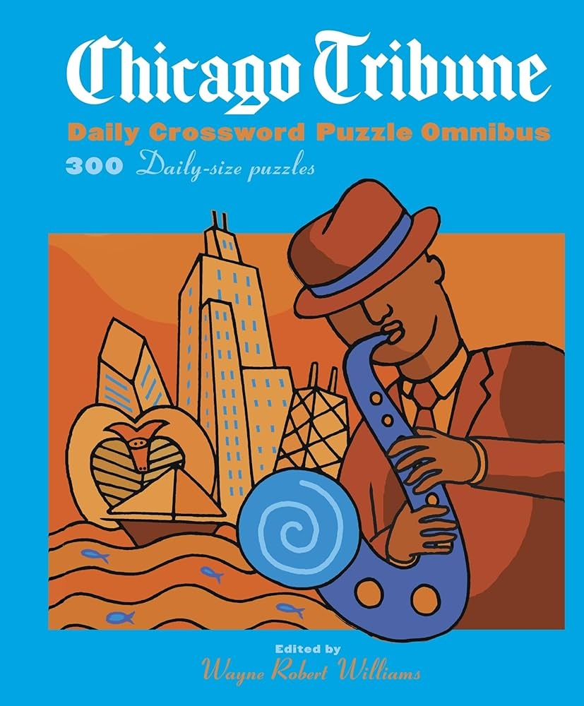 Chicago Tribune Daily Crossword Omnibus Williams Wayne Robert 9780375722196 Amazon Books