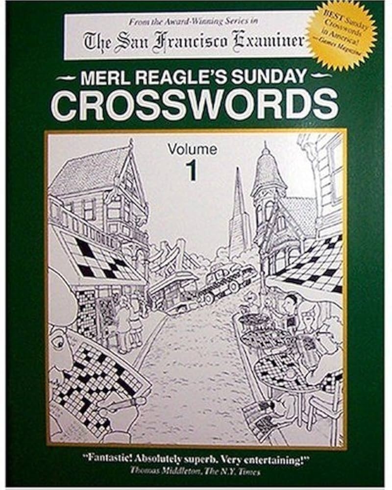 Merl Reagle s Sunday Crosswords Vol 1 Merl Reagle David Rosen Dave Miller 9780963082800 Amazon Books