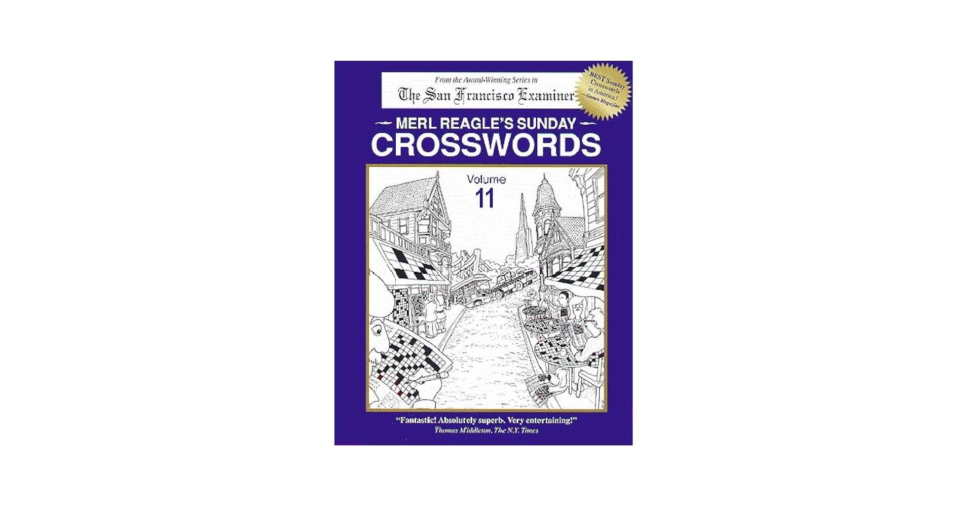 Merl Reagle s Sunday Crosswords Volume 11 Merl Reagle Merl Reagle Dave Miller 9780976288800 Amazon Books Merl Reagle s Sunday Crosswords Volume 11 Merl Reagle Merl Reagle Dave Miller 9780976288800 Amazon Books