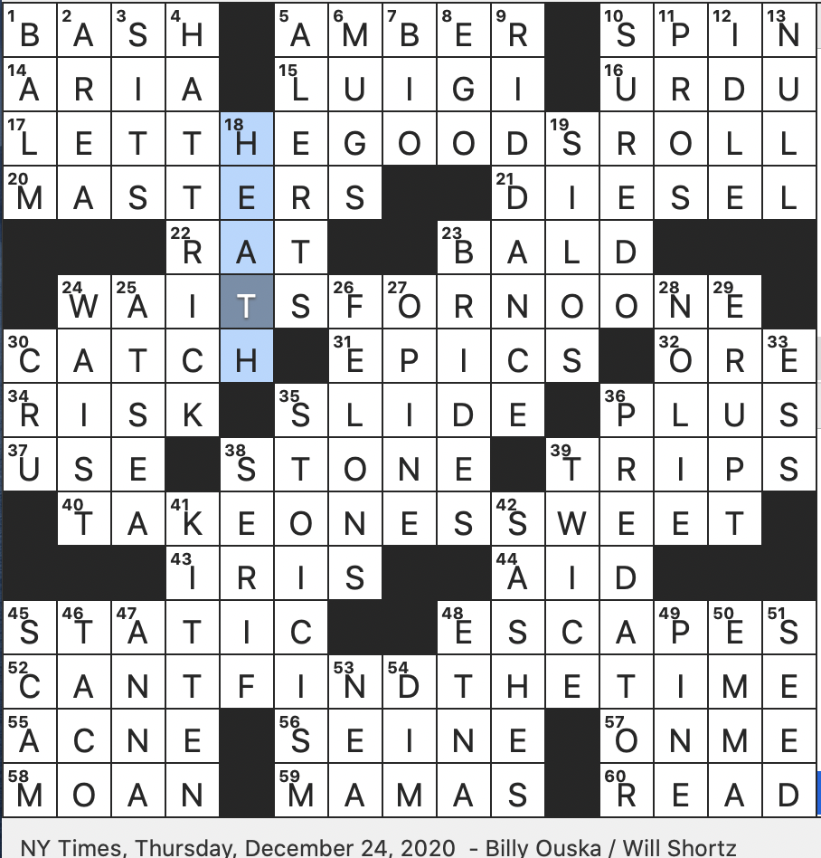 Rex Parker Does The NYT Crossword Puzzle Lover Of Giorgetta In Puccini s Il Tabarro THU 12 24 20 What Benchwarmers Ride With The High quality French Vineyard Poker Slang For Three