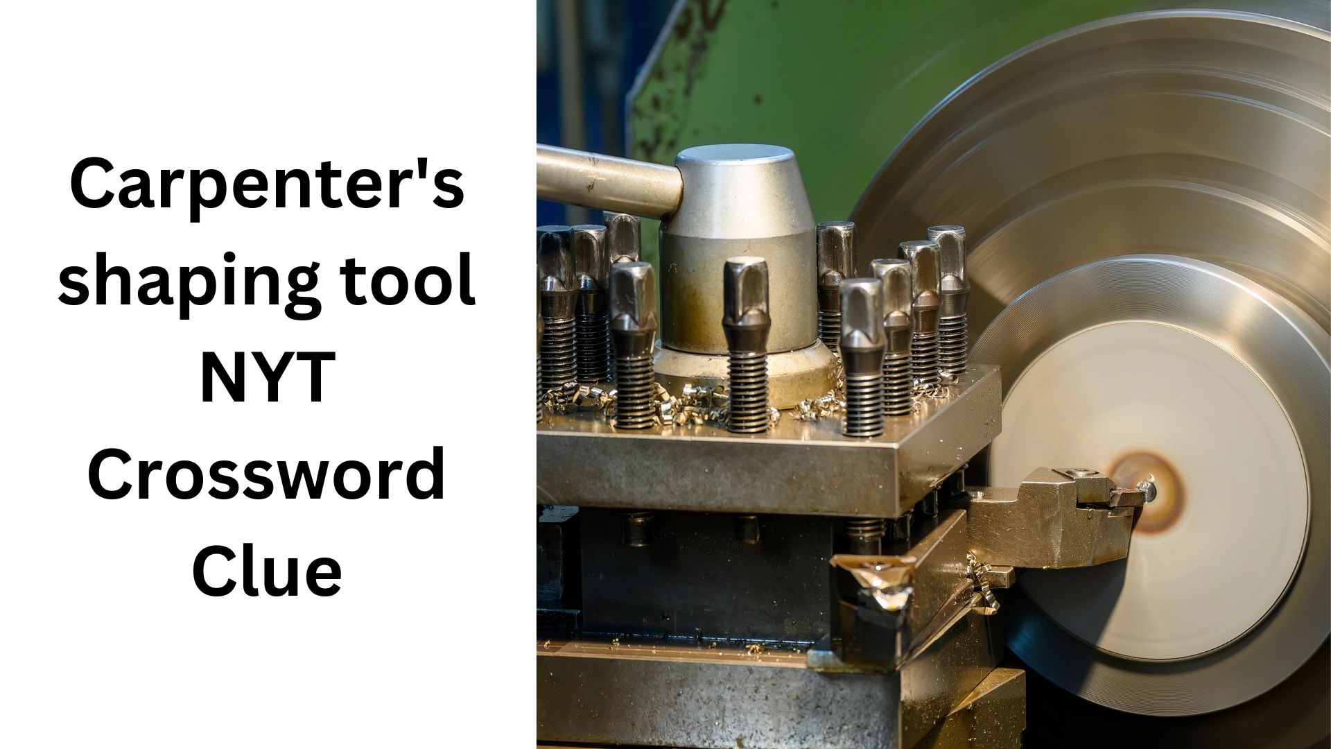Carpenter s Shaping Tool NYT Crossword Clue October 7 2024 Carpenter s Shaping Tool NYT Crossword Clue October 7 2024