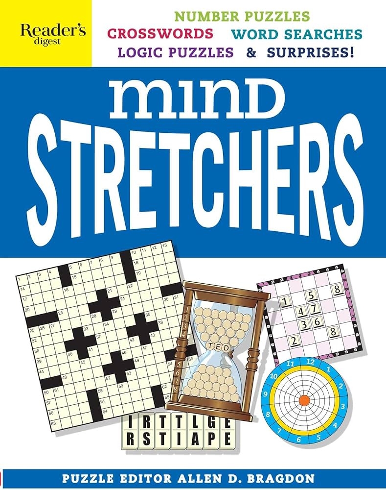 Reader s Digest Mind Stretchers Puzzle Book Number Puzzles Crosswords Word Searches Logic Puzzles Surprises 1 Bragdon Allen D 9781621453512 Amazon Books