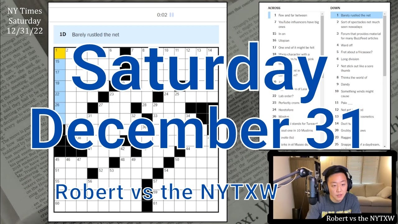 Taking The Next Week Off 0 23 4 29 Sat 12 31 22 New York Times Crossword YouTube